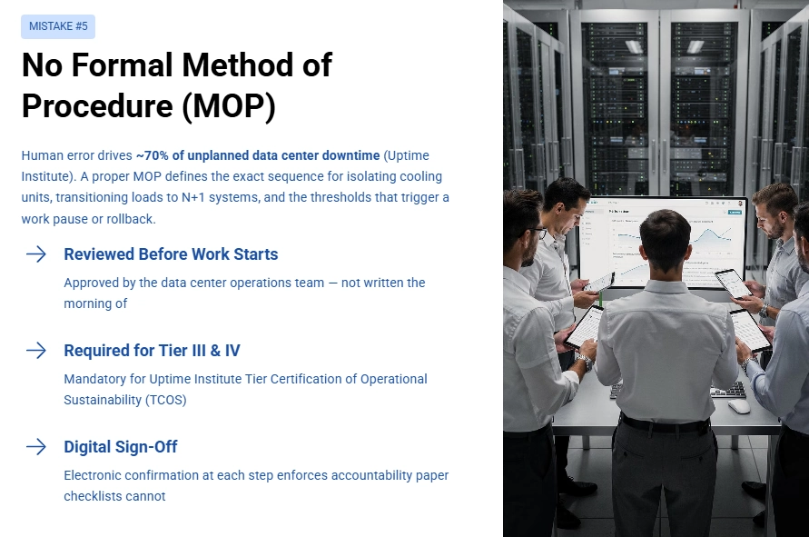Mistake of No Formal Method Method of Procedure (MOP)